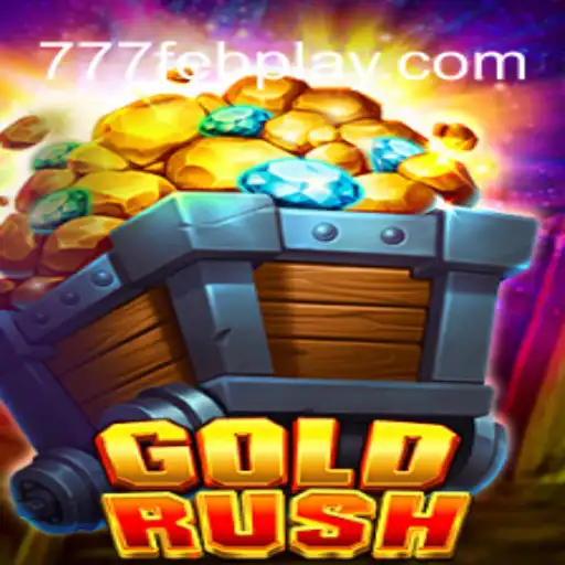 Explorando o Mundo de GoldRush: Um Guia Completo para 777feb.com